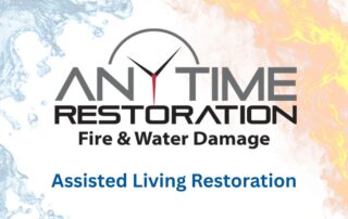Anytime Restoration Fire & Water Damage graphic for assisted living restoration services featuring water and fire design elements
